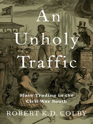 cover image of An Unholy Traffic